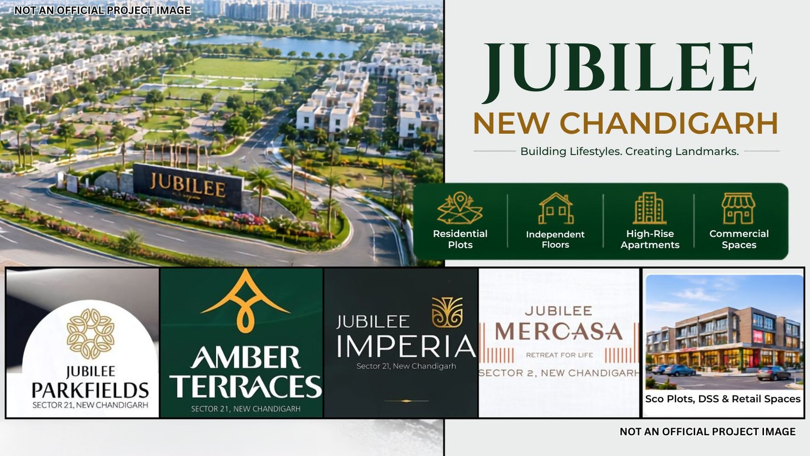 Aerial view of Jubilee New Chandigarh development with a prominent entrance sign, plus a green panel listing Residential Plots, Independent Floors, High-Rise Apartments and Commercial Spaces; collage of Jubilee logos below; watermark NOT AN OFFICIAL PROJECT IMAGE.